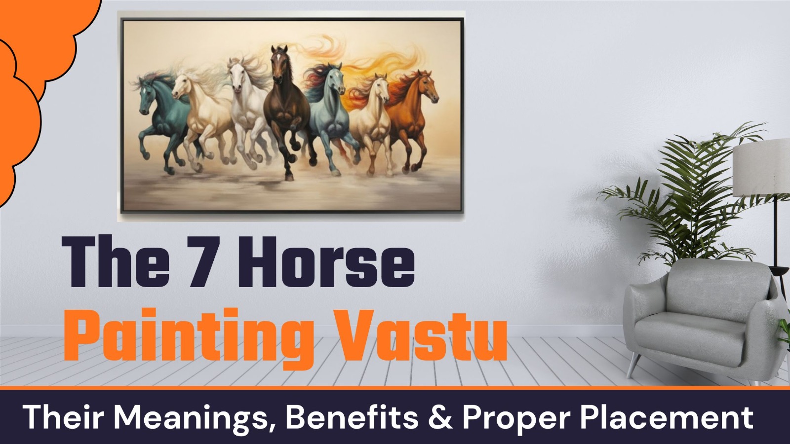 The 7 Horse Painting Vastu: Their Meanings, Benefits & Proper Placement